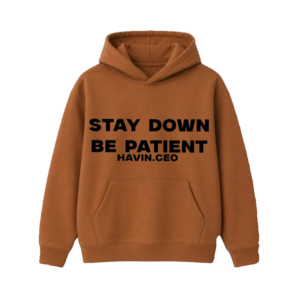 BROWN STAY DOWN BE PATIENT SET